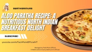 Aloo paratha recipe for a delicious and nutritious North Indian breakfast filled with spiced potato stuffing.